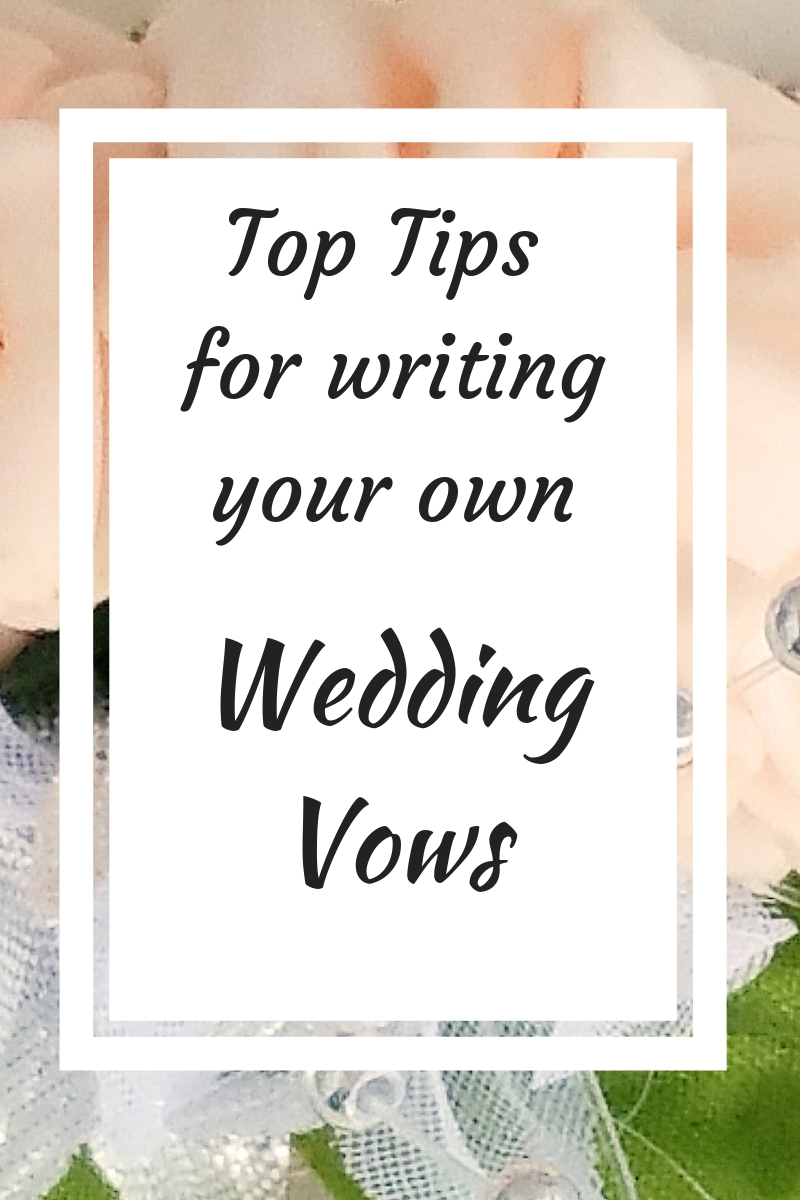 Top Tips for your Wedding Vows