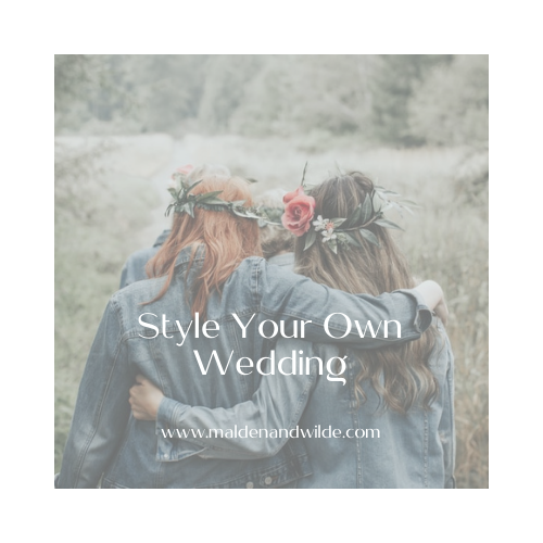 Style Your Own Wedding