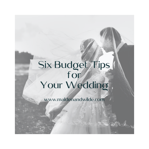 Six Budget Tips for Your Wedding
