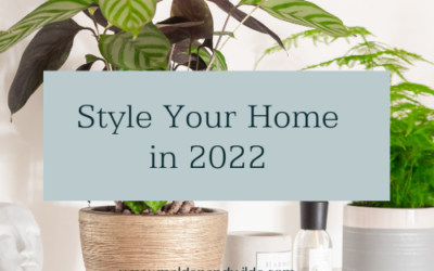 Style Your Home in 2022