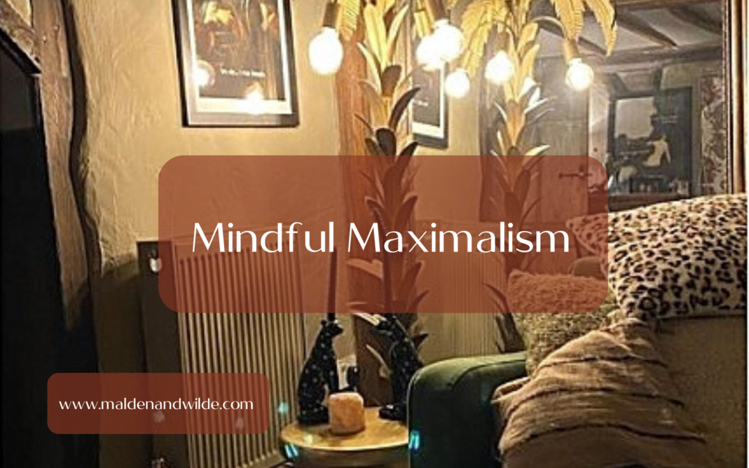 Image of a living room with a standing lamp of bright lights, and a comfortable sofa. The title is Mindful Maximalism